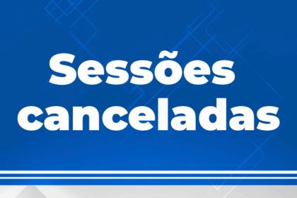 Sessões da Primeira Câmara e do Tribunal Pleno são canceladas