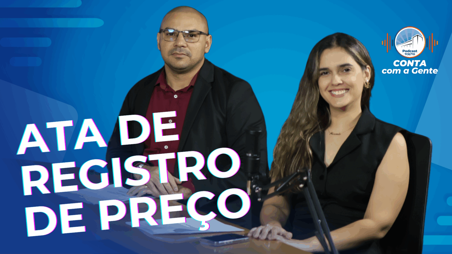 “Sistema de Registro de Preços” é tema do novo episódio do Podcast Conta com a Gente